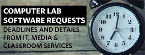 Computer lab request deadlines